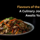 Flavours of the World: A Culinary Journey Awaits You